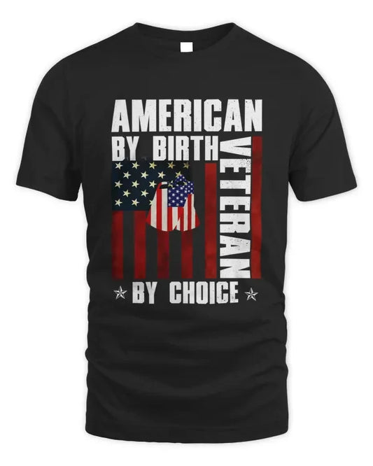 AMERICAN BY BIRTH VETERAN BY CHOICE