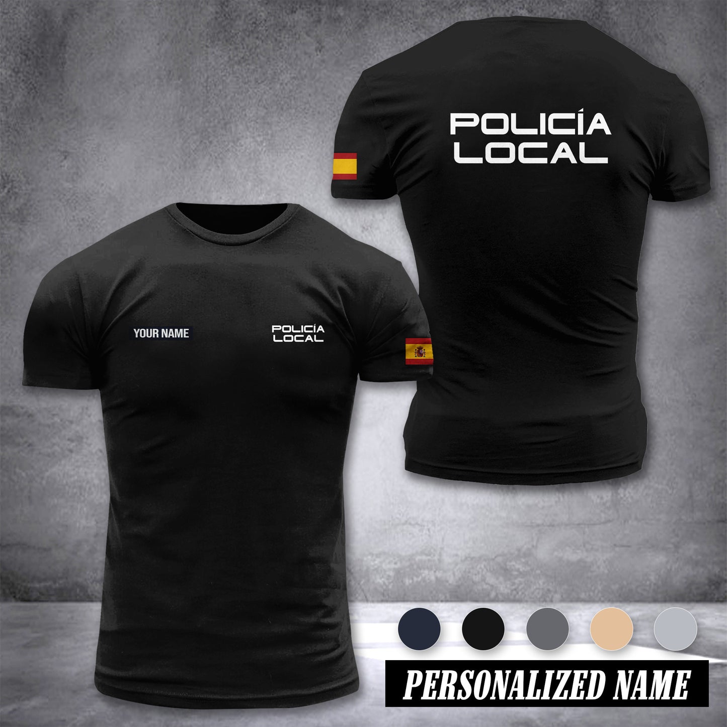 Policia Local Spain customize ranking T-shirt comfor