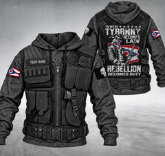 Ohio Patriot customize hoodie when tyranny becomes law